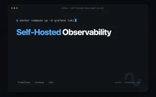 Self-hosted observability stack